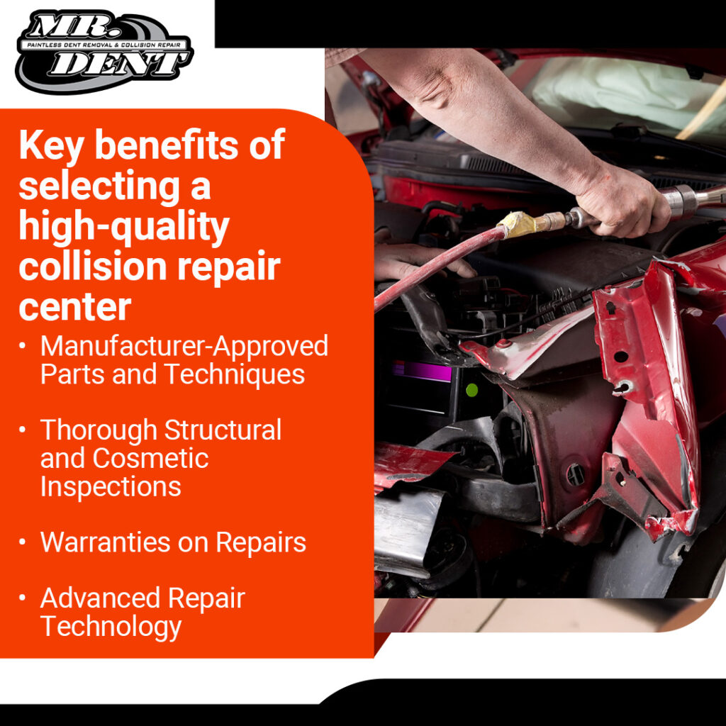 Key benefits of selecting a high-quality collision repair center